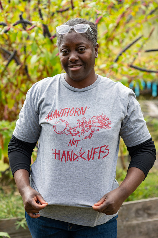 Gray Hawthorn Not Handcuffs T-Shirt